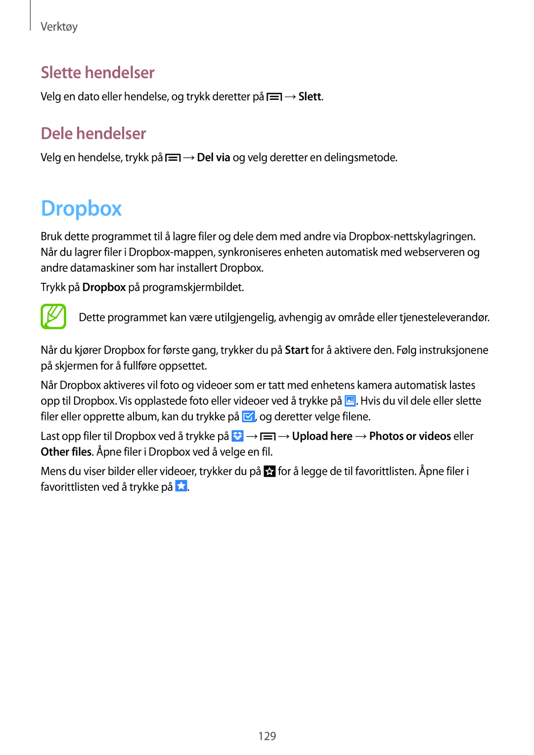 Samsung SM-C1010ZKANEE, SM-C1010ZWANEE manual Dropbox, Slette hendelser, Dele hendelser 