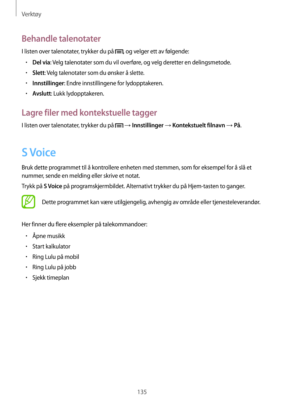 Samsung SM-C1010ZKANEE, SM-C1010ZWANEE manual Voice, Behandle talenotater, Lagre filer med kontekstuelle tagger 