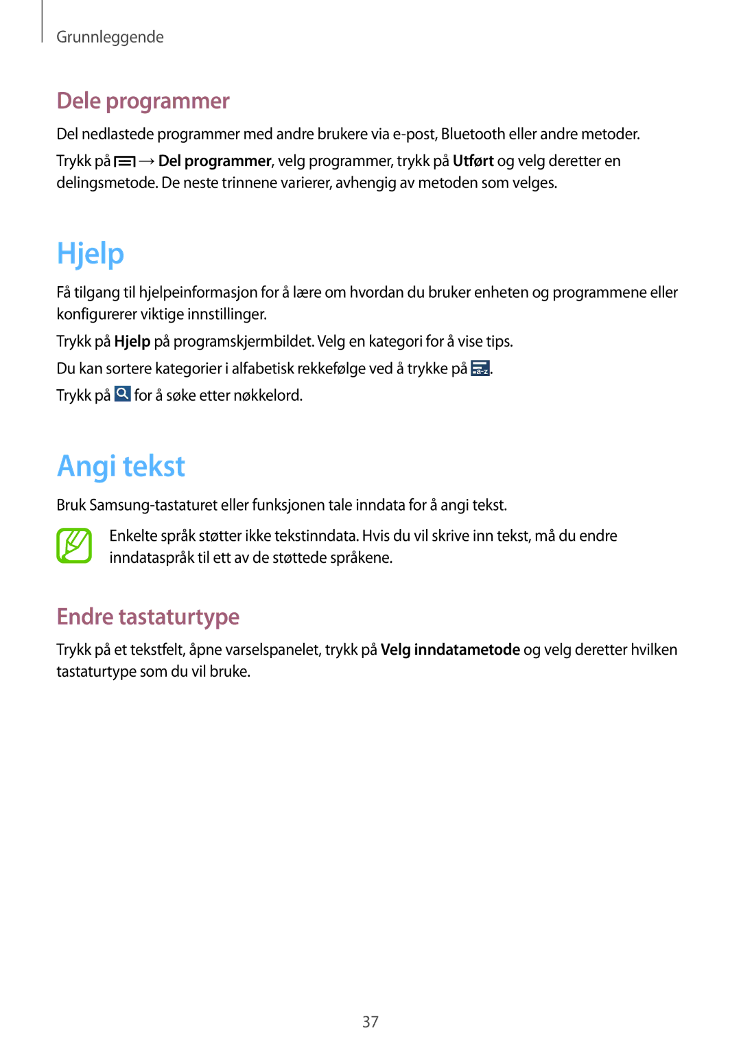 Samsung SM-C1010ZKANEE, SM-C1010ZWANEE manual Hjelp, Angi tekst, Dele programmer, Endre tastaturtype 