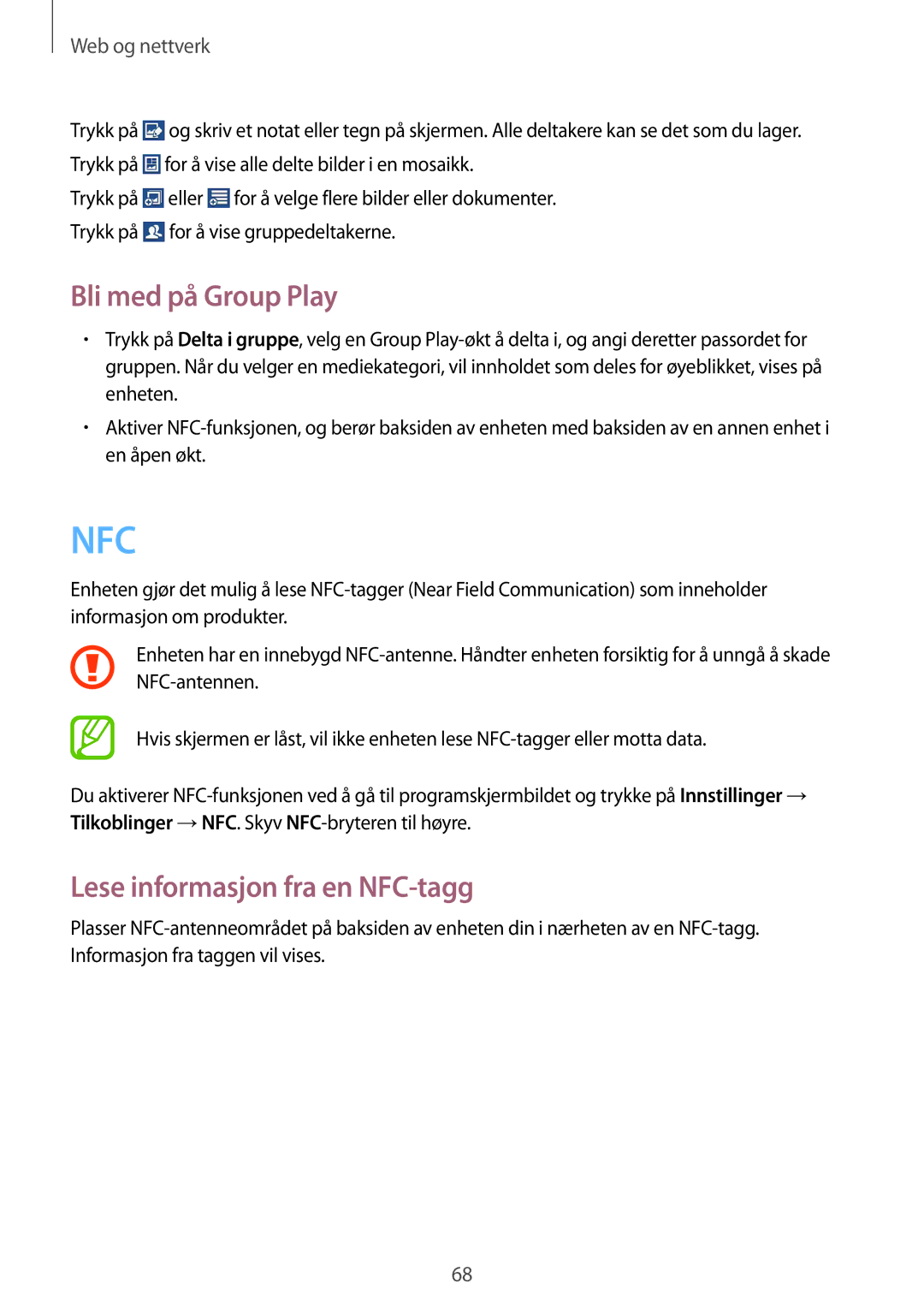 Samsung SM-C1010ZWANEE, SM-C1010ZKANEE manual Bli med på Group Play, Lese informasjon fra en NFC-tagg 