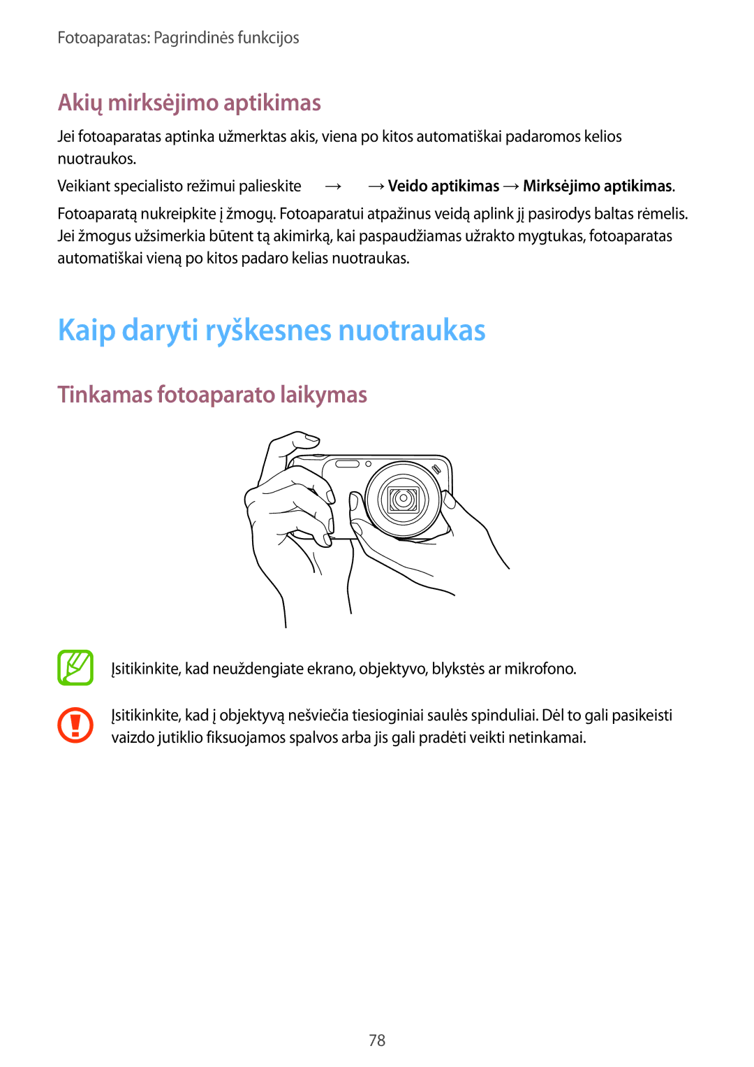 Samsung SM-C1010ZWASEB manual Kaip daryti ryškesnes nuotraukas, Akių mirksėjimo aptikimas, Tinkamas fotoaparato laikymas 