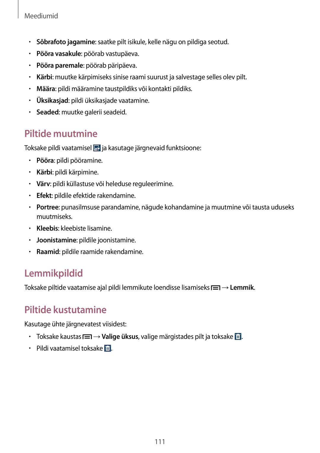 Samsung SM-C1010ZKASEB, SM-C1010ZWASEB manual Piltide muutmine, Lemmikpildid, Piltide kustutamine 