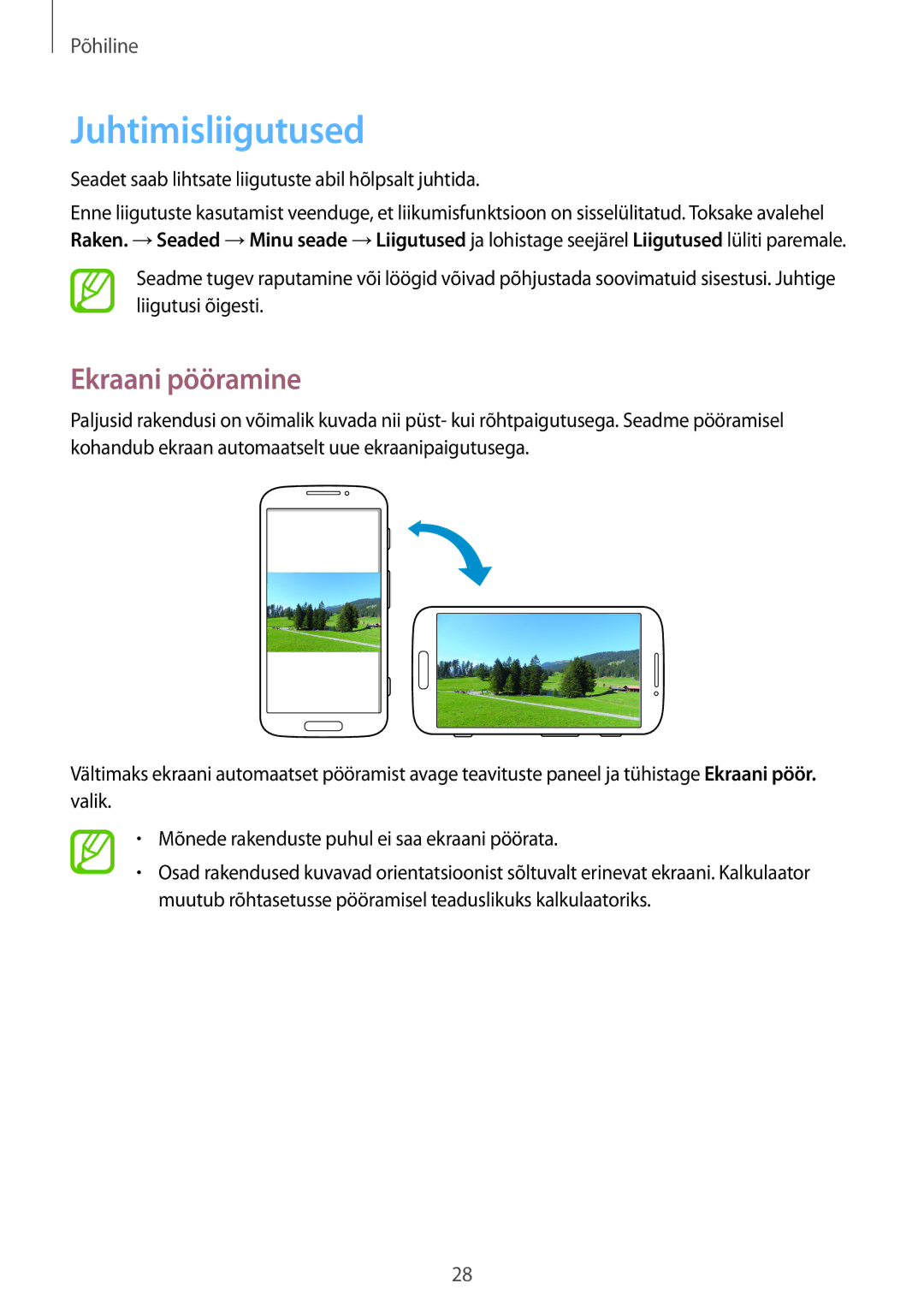 Samsung SM-C1010ZWASEB manual Juhtimisliigutused, Ekraani pööramine, Seadet saab lihtsate liigutuste abil hõlpsalt juhtida 