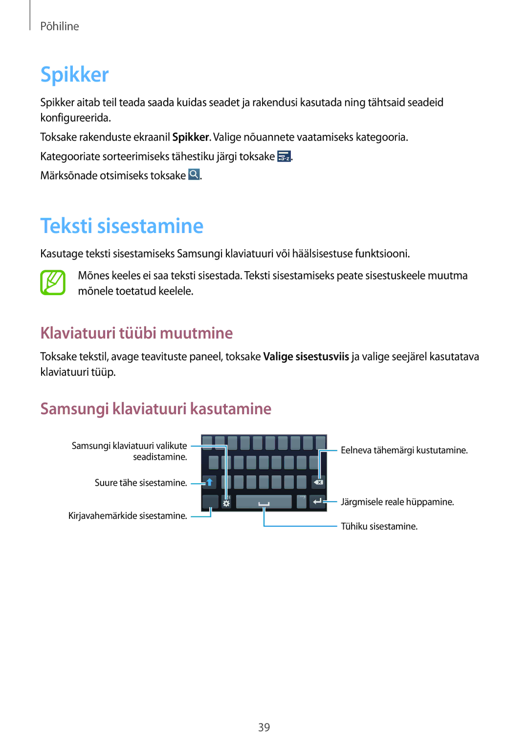 Samsung SM-C1010ZKASEB manual Spikker, Teksti sisestamine, Klaviatuuri tüübi muutmine, Samsungi klaviatuuri kasutamine 