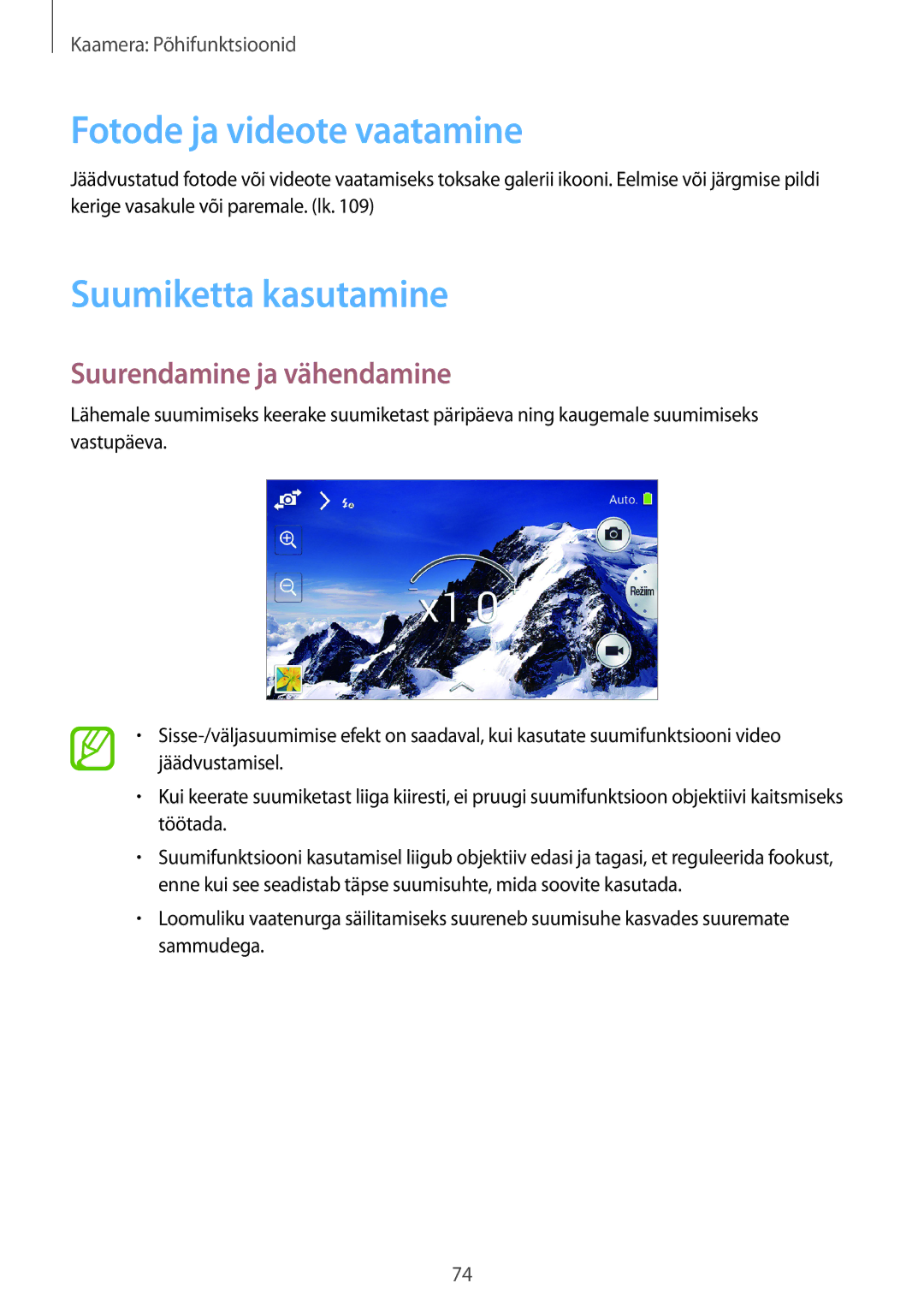 Samsung SM-C1010ZWASEB, SM-C1010ZKASEB Fotode ja videote vaatamine, Suumiketta kasutamine, Suurendamine ja vähendamine 