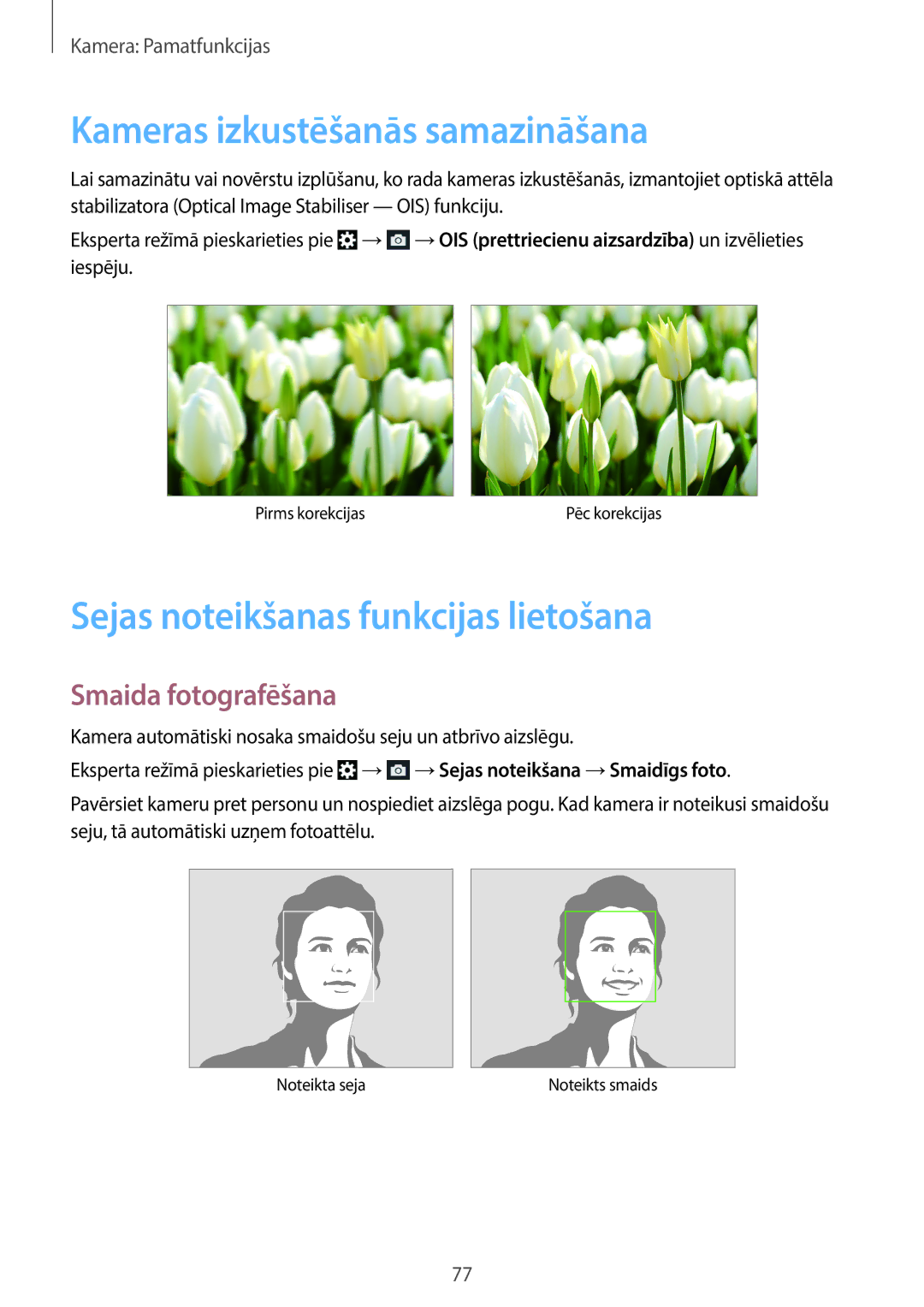 Samsung SM-C1010ZKASEB Kameras izkustēšanās samazināšana, Sejas noteikšanas funkcijas lietošana, Smaida fotografēšana 
