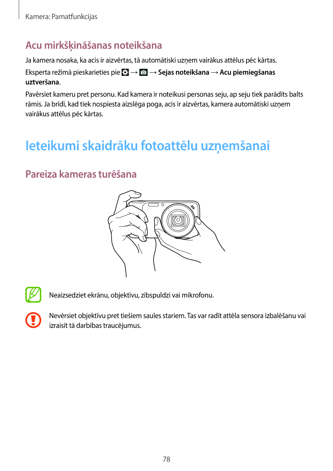 Samsung SM-C1010ZWASEB Ieteikumi skaidrāku fotoattēlu uzņemšanai, Acu mirkšķināšanas noteikšana, Pareiza kameras turēšana 