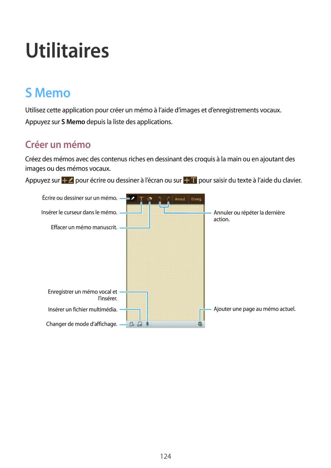 Samsung SM-C1010ZWAXEF, SM-C1010ZKAXEF manual Utilitaires, Memo, Créer un mémo 