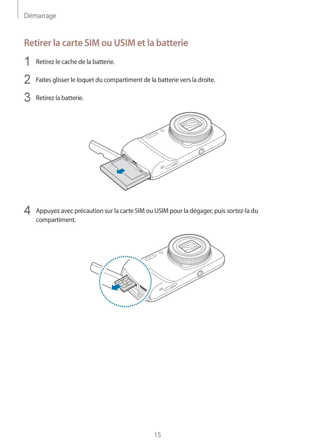 Samsung SM-C1010ZKAXEF, SM-C1010ZWAXEF manual Retirer la carte SIM ou Usim et la batterie 