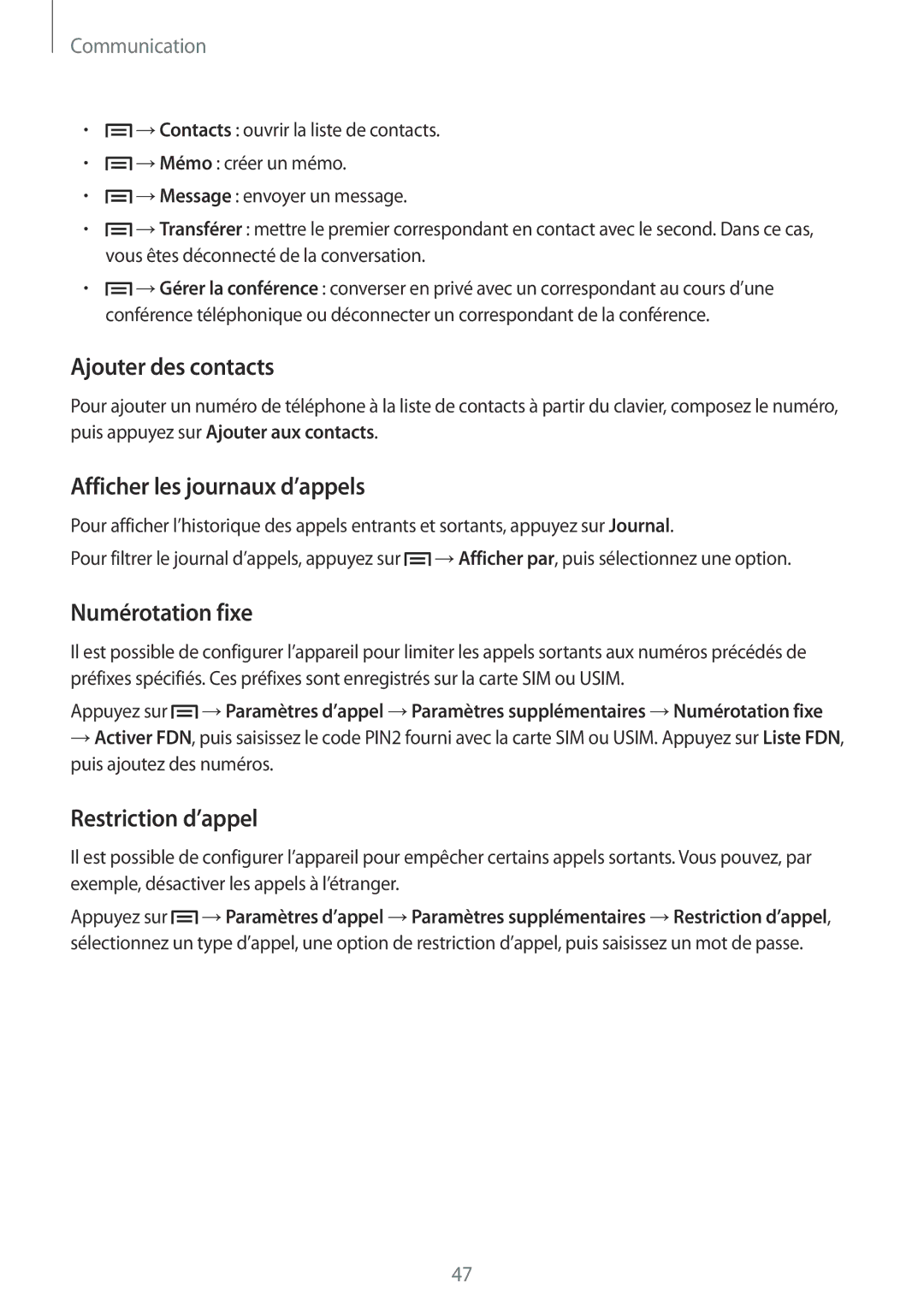 Samsung SM-C1010ZKAXEF manual Ajouter des contacts, Afficher les journaux d’appels, Numérotation fixe, Restriction d’appel 