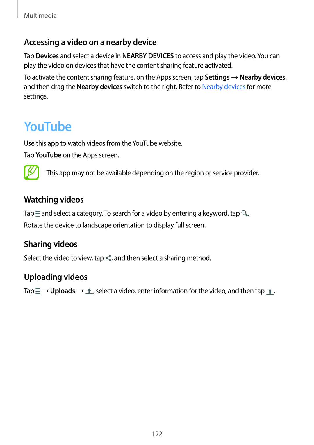 Samsung SM-C1110ZBAXXV YouTube, Accessing a video on a nearby device, Watching videos, Sharing videos, Uploading videos 
