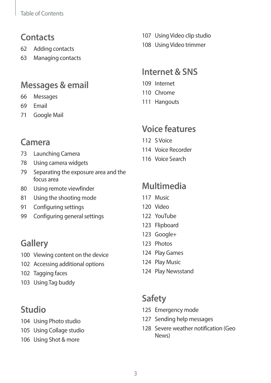 Samsung SM-C1110ZKAXXV, SM-C1110ZWAXXV Adding contacts Managing contacts, Messages Google Mail, Internet Chrome Hangouts 