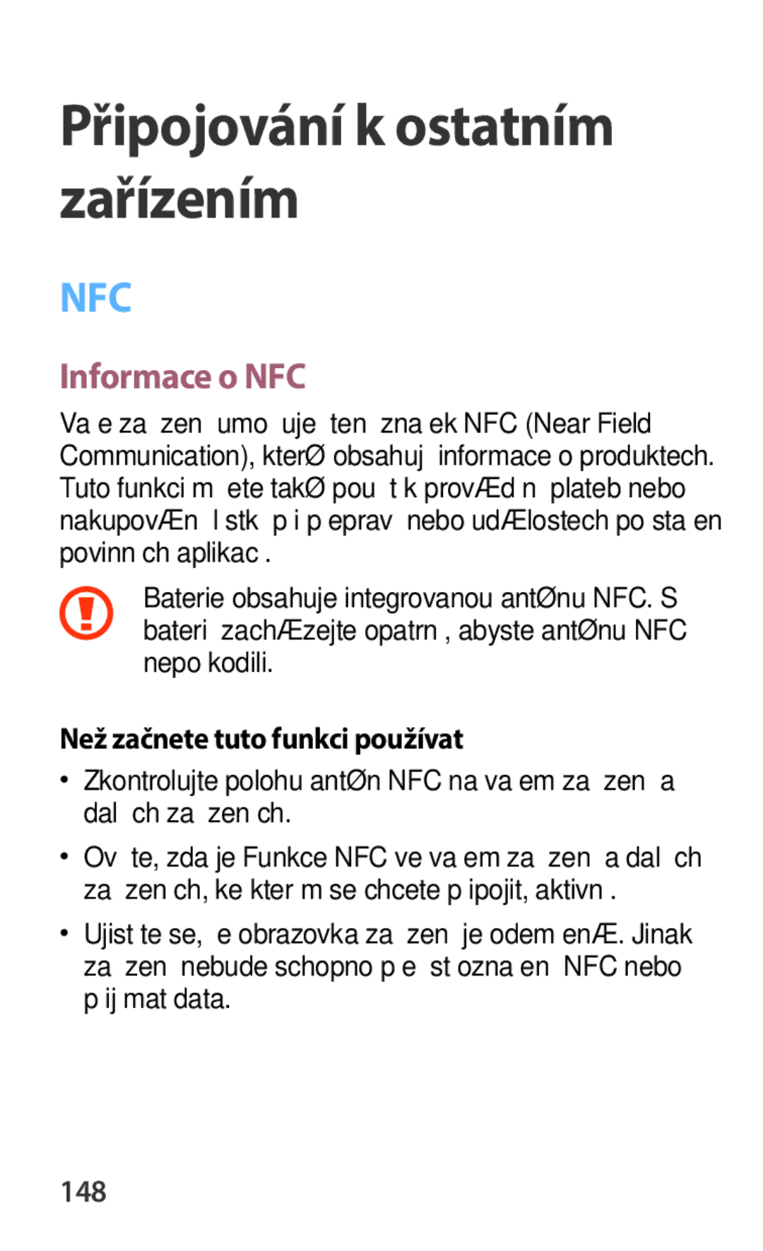 Samsung SM-C1150ZBAXEZ manual Připojování k ostatním zařízením, Informace o NFC, Než začnete tuto funkci používat, 148 