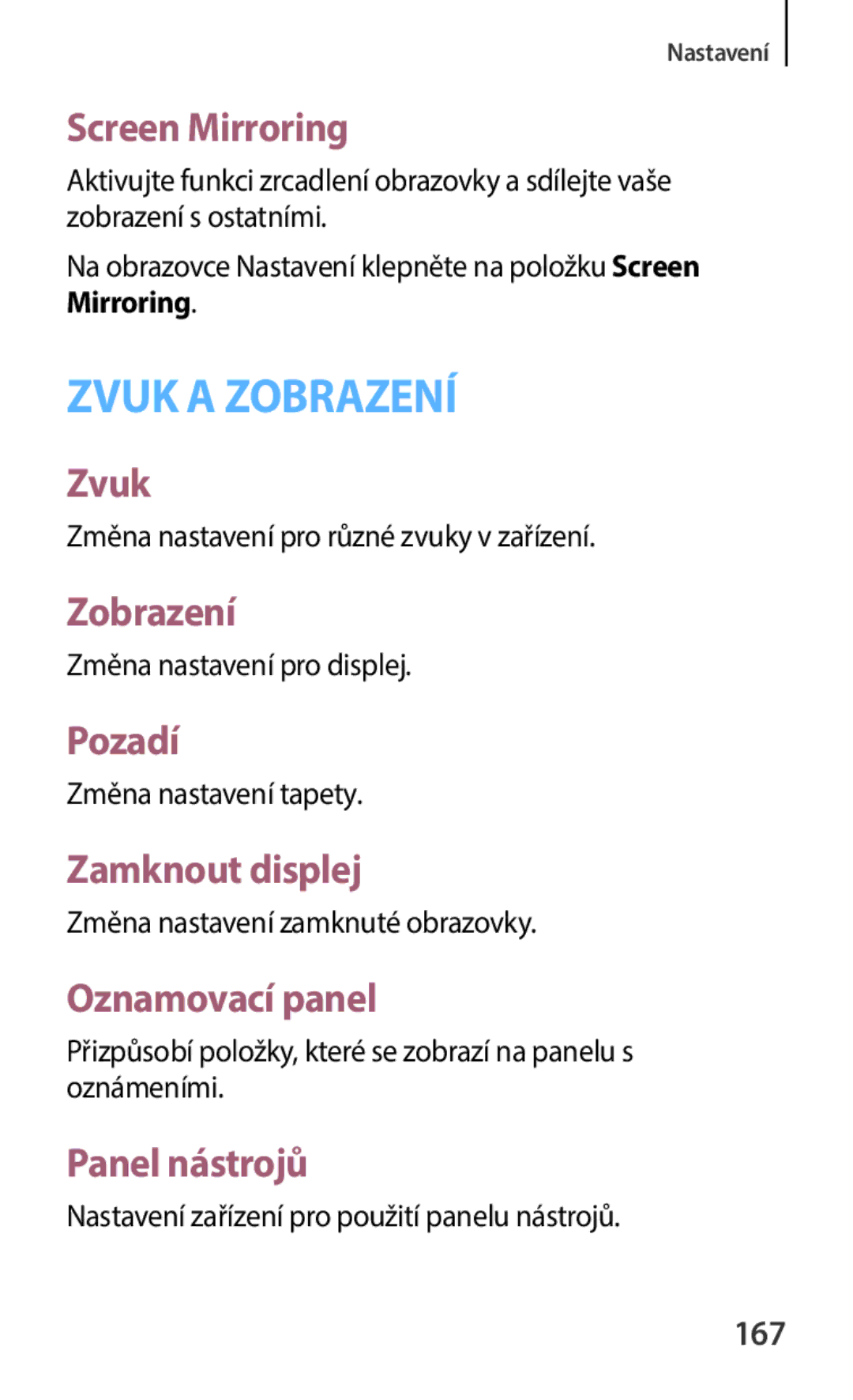 Samsung SM-C1150ZKAXEZ manual Screen Mirroring, Zvuk, Zobrazení, Pozadí, Zamknout displej, Oznamovací panel, Panel nástrojů 