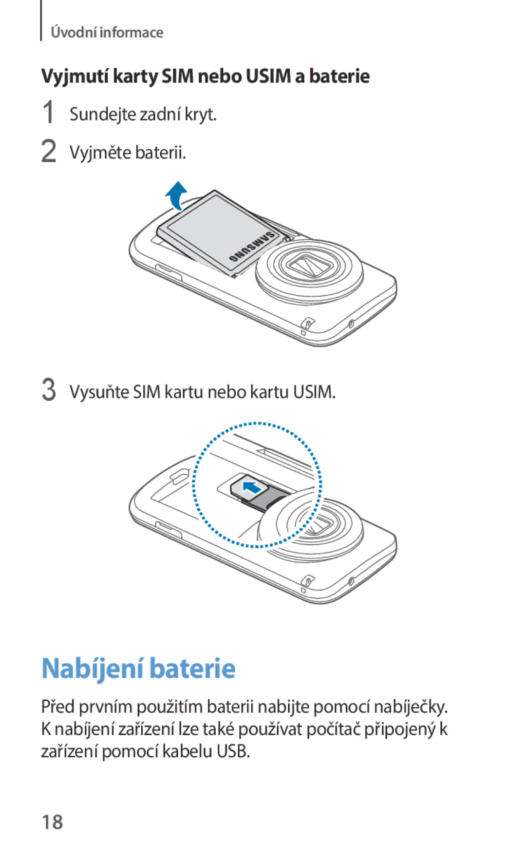 Samsung SM-C1150ZBAXEZ, SM-C1150ZKAEUR, SM-C1150ZBAXEH manual Nabíjení baterie, Vyjmutí karty SIM nebo Usim a baterie 