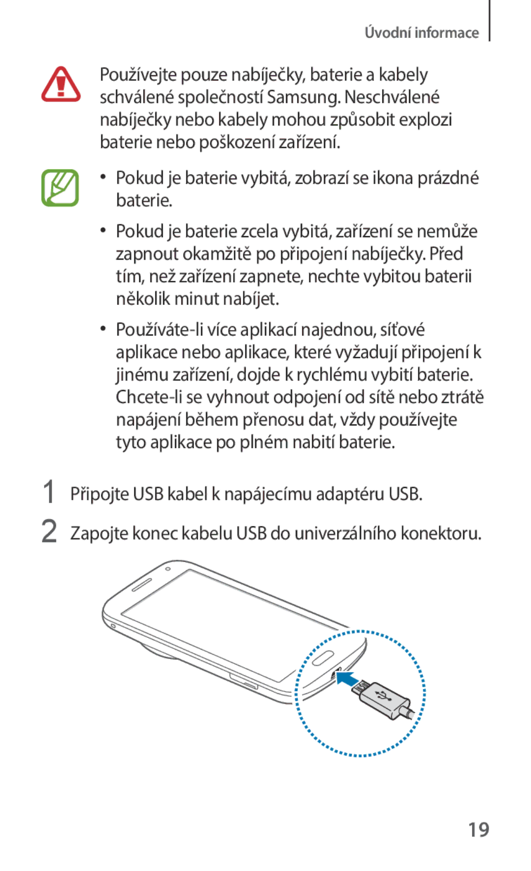 Samsung SM-C1150ZKAXEO, SM-C1150ZKAEUR, SM-C1150ZBAXEH manual Pokud je baterie vybitá, zobrazí se ikona prázdné baterie 