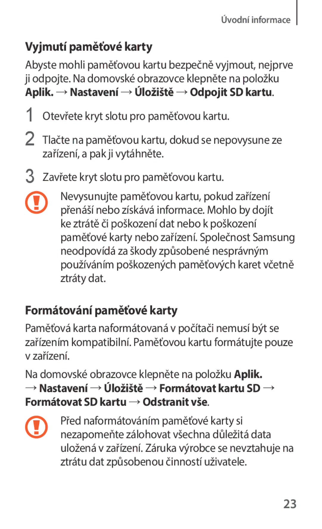 Samsung SM-C1150ZBAEUR manual Vyjmutí paměťové karty, Formátování paměťové karty, Otevřete kryt slotu pro paměťovou kartu 