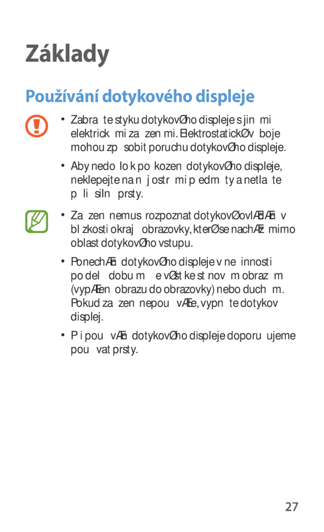 Samsung SM-C1150ZBAXEH, SM-C1150ZKAEUR, SM-C1150ZKAATO, SM-C1150ZKAXSK, SM-C1150ZWAATO Základy, Používání dotykového displeje 