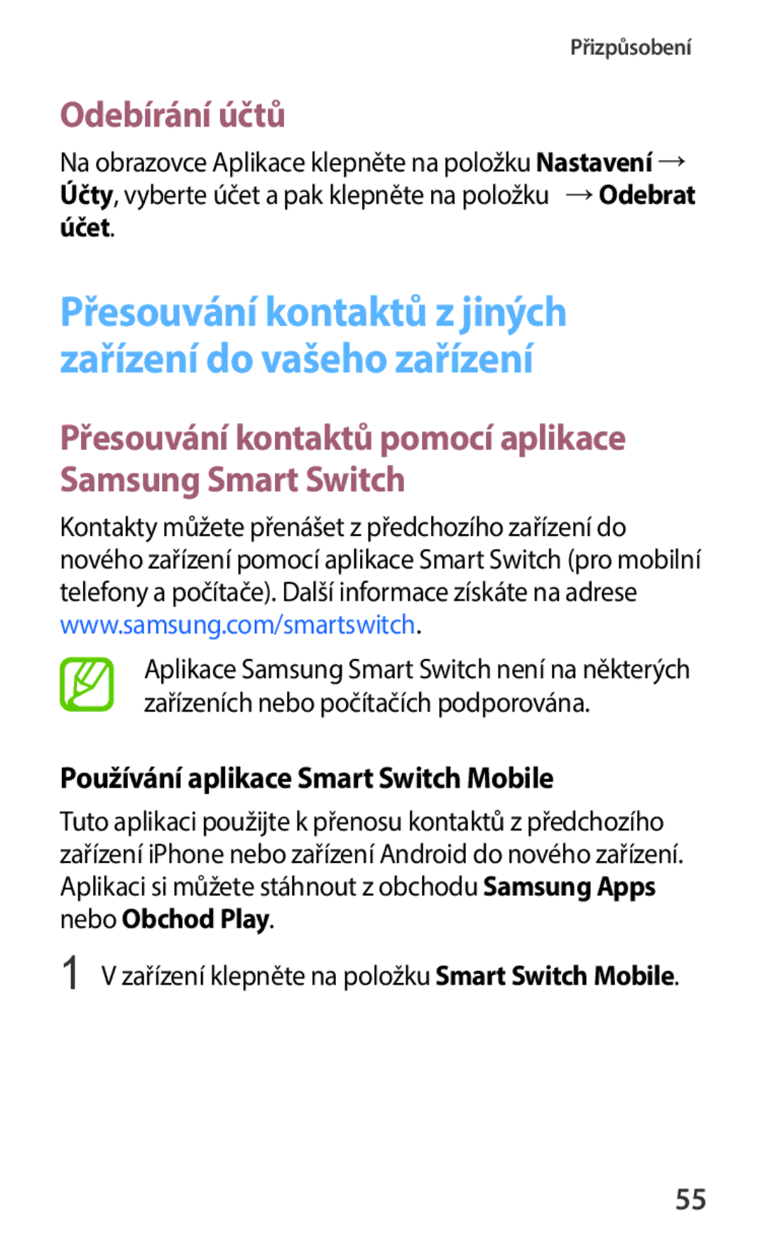 Samsung SM-C1150ZKAXSK, SM-C1150ZKAEUR, SM-C1150ZBAXEH manual Odebírání účtů, Používání aplikace Smart Switch Mobile 