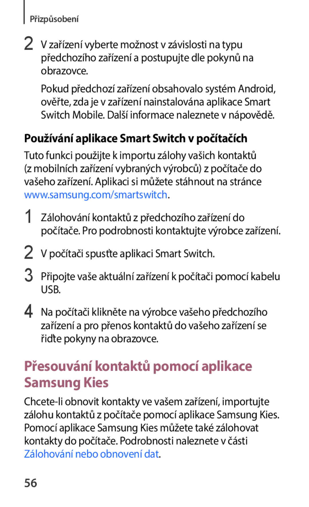 Samsung SM-C1150ZWAATO Přesouvání kontaktů pomocí aplikace Samsung Kies, Používání aplikace Smart Switch v počítačích 