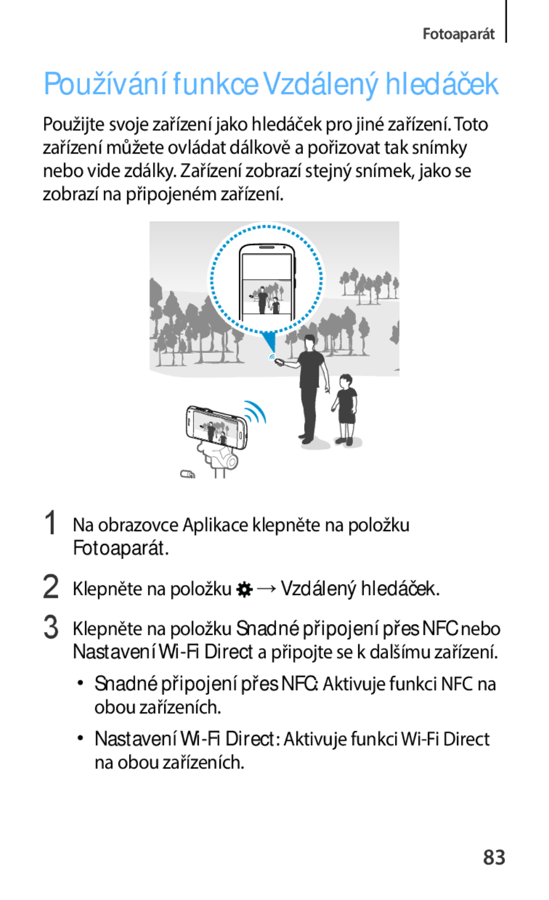 Samsung SM-C1150ZBAXEZ manual Na obrazovce Aplikace klepněte na položku Fotoaparát, Klepněte na položku →Vzdálený hledáček 