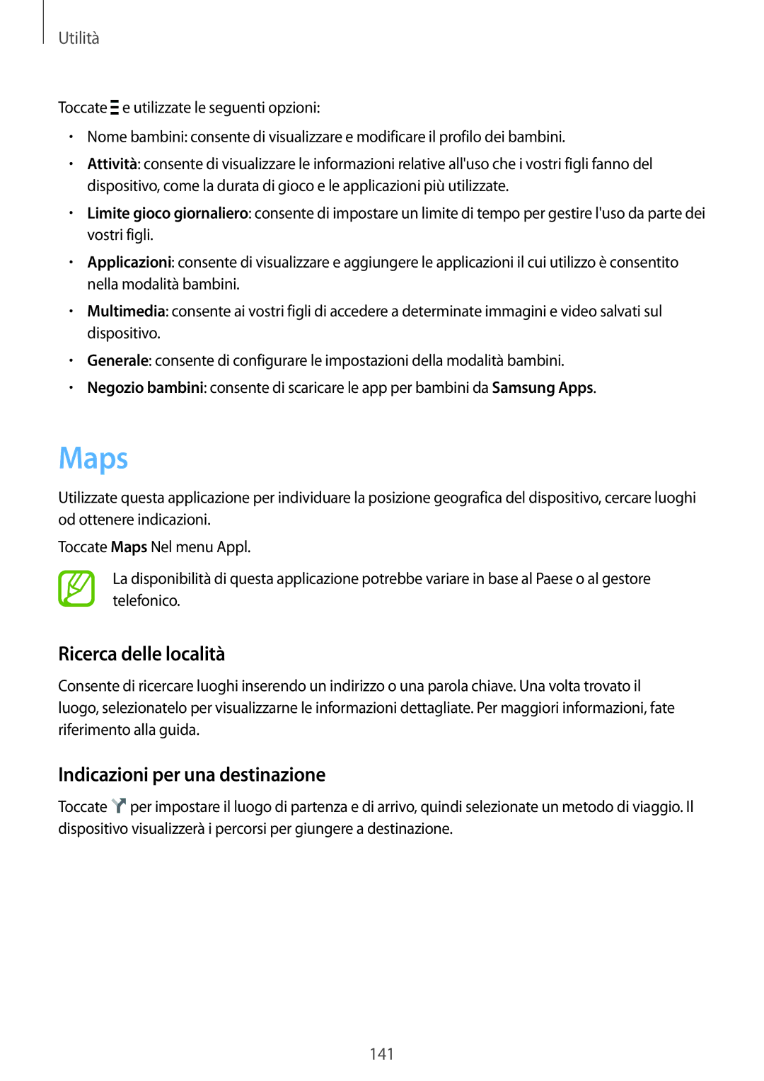 Samsung SM-C1150ZWAITV, SM-C1150ZKAPHN, SM-C1150ZKAITV manual Maps, Ricerca delle località, Indicazioni per una destinazione 