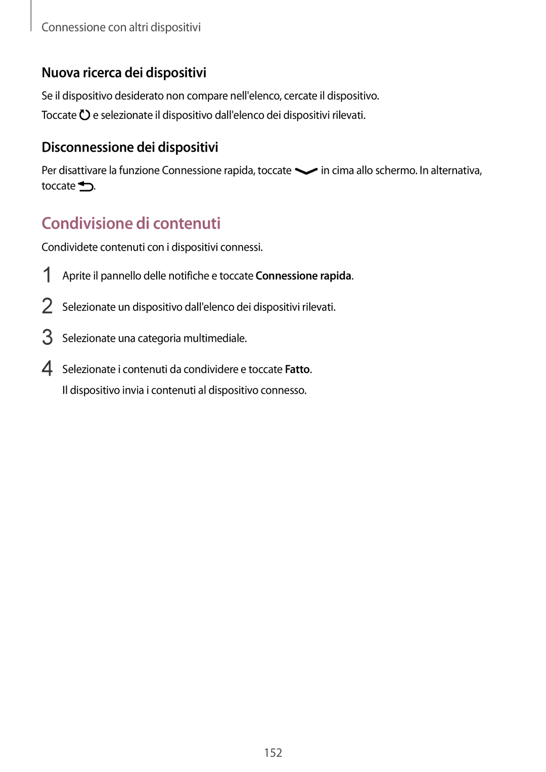 Samsung SM-C1150ZKAPHN manual Condivisione di contenuti, Nuova ricerca dei dispositivi, Disconnessione dei dispositivi 