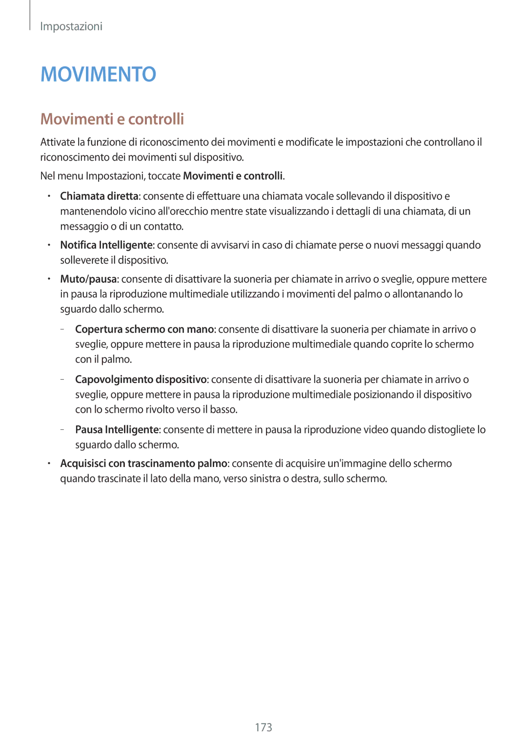 Samsung SM-C1150ZWAITV, SM-C1150ZKAPHN, SM-C1150ZKAITV, SM-C1150ZBAITV manual Movimento, Movimenti e controlli 