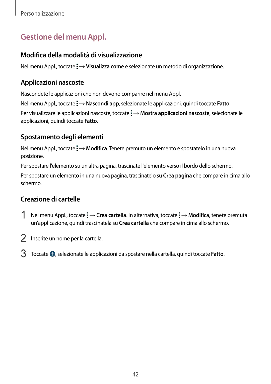 Samsung SM-C1150ZKAITV manual Gestione del menu Appl, Modifica della modalità di visualizzazione, Applicazioni nascoste 