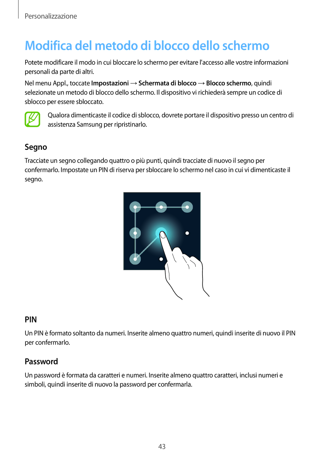 Samsung SM-C1150ZBAITV, SM-C1150ZKAPHN, SM-C1150ZWAITV manual Modifica del metodo di blocco dello schermo, Segno, Password 