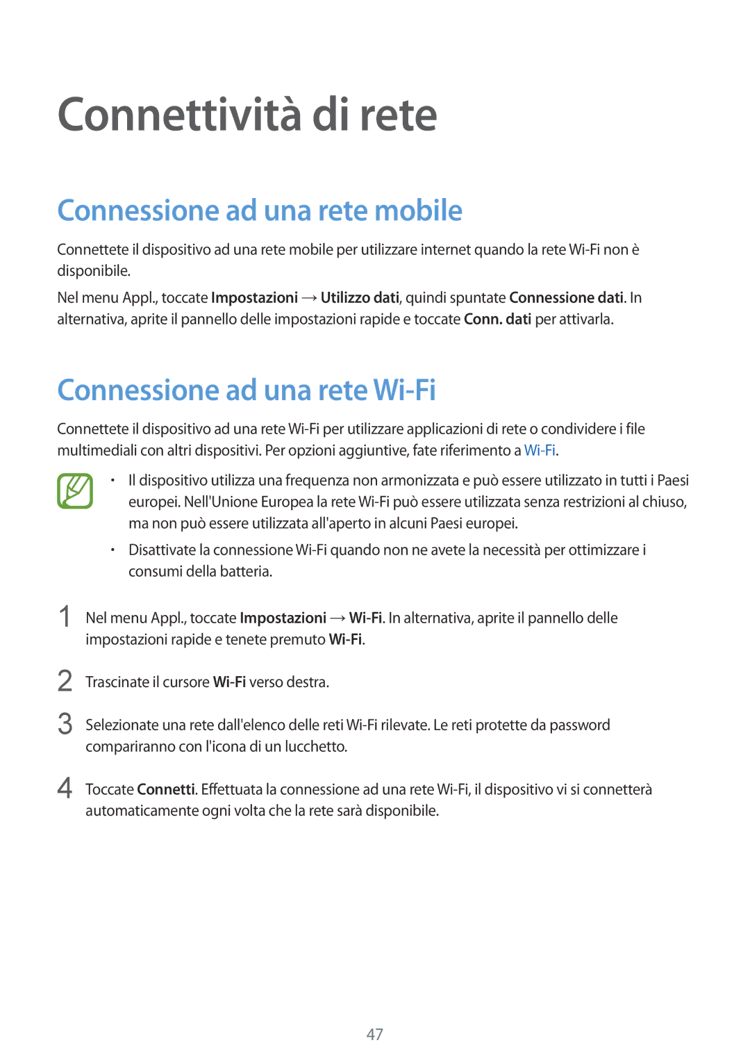 Samsung SM-C1150ZBAITV, SM-C1150ZKAPHN Connettività di rete, Connessione ad una rete mobile, Connessione ad una rete Wi-Fi 