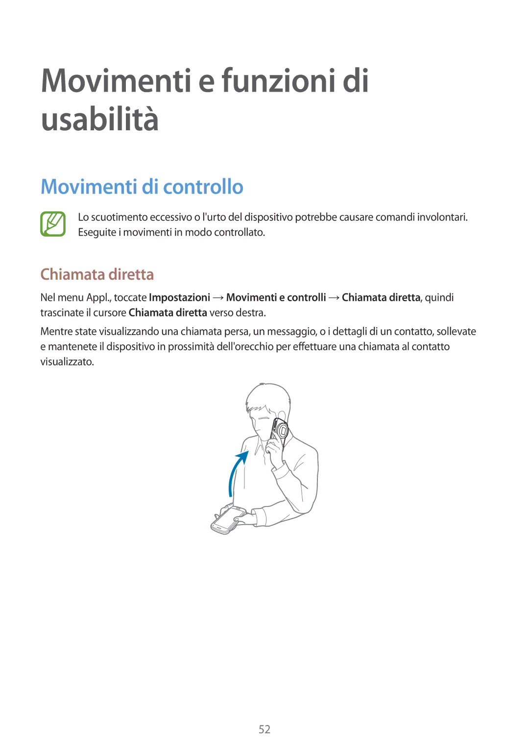 Samsung SM-C1150ZKAPHN, SM-C1150ZWAITV manual Movimenti e funzioni di usabilità, Movimenti di controllo, Chiamata diretta 