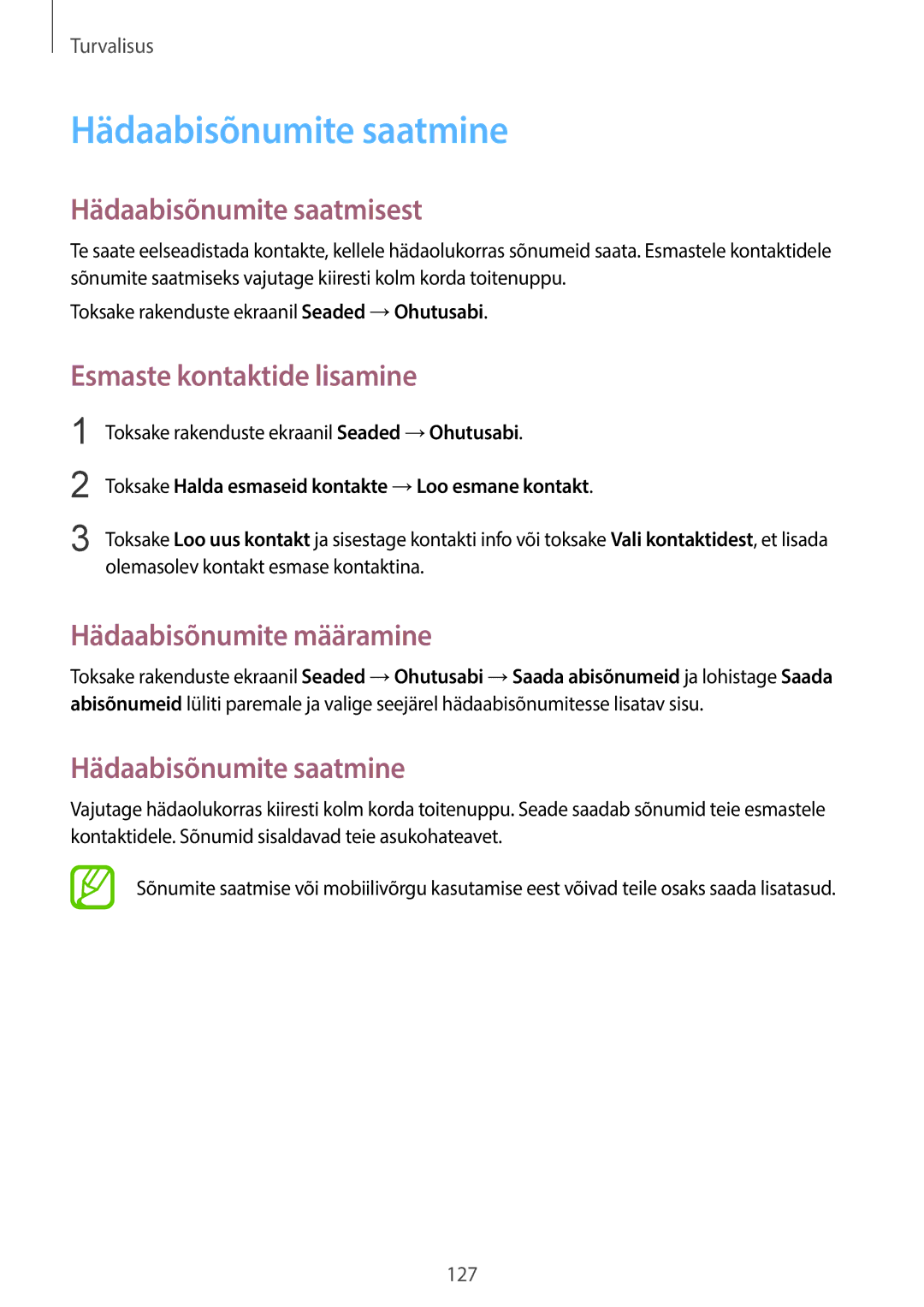 Samsung SM-C1150ZKADBT, SM-C1150ZKASEB Hädaabisõnumite saatmine, Hädaabisõnumite saatmisest, Esmaste kontaktide lisamine 