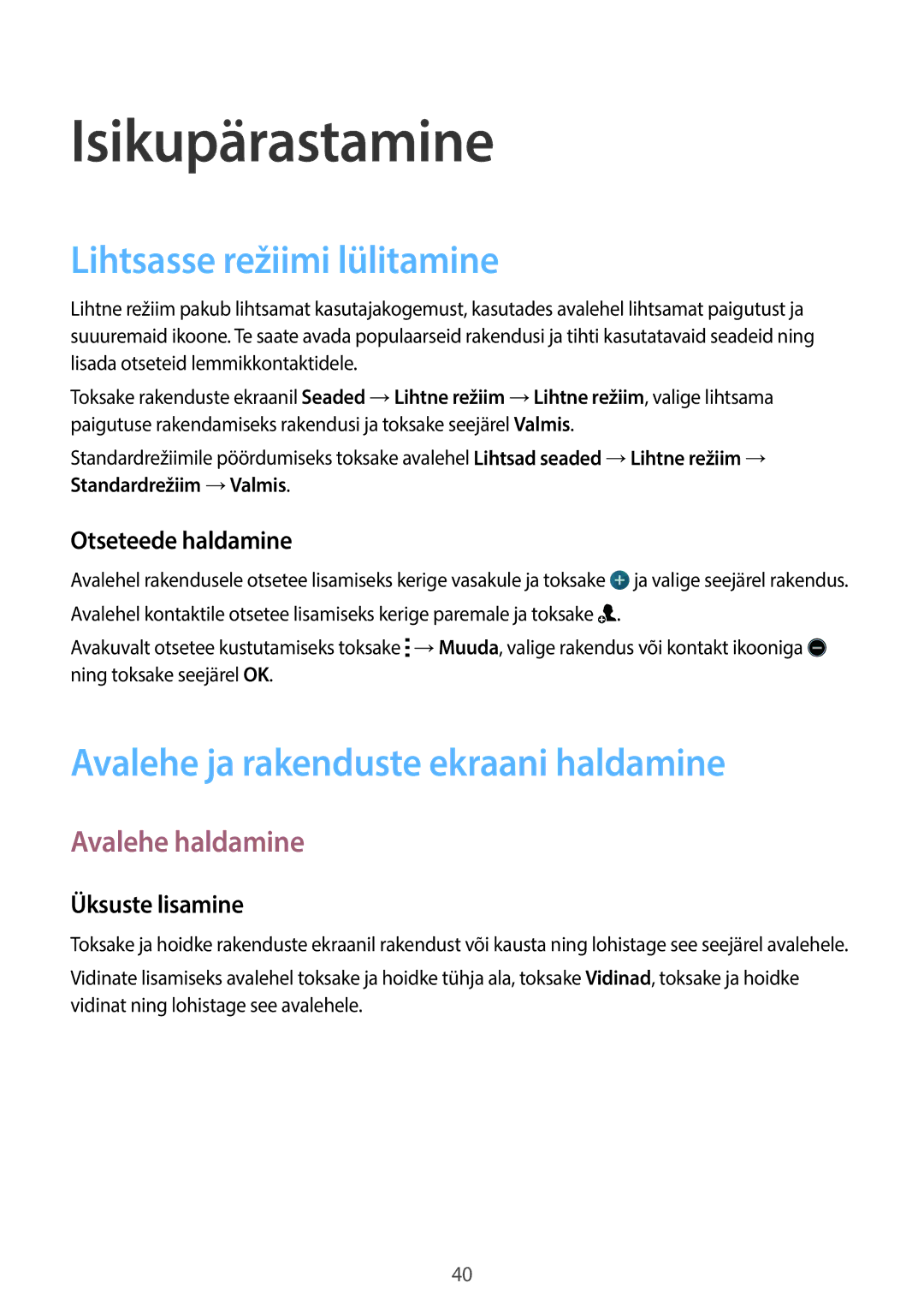 Samsung SM-C1150ZKADBT manual Isikupärastamine, Lihtsasse režiimi lülitamine, Avalehe ja rakenduste ekraani haldamine 