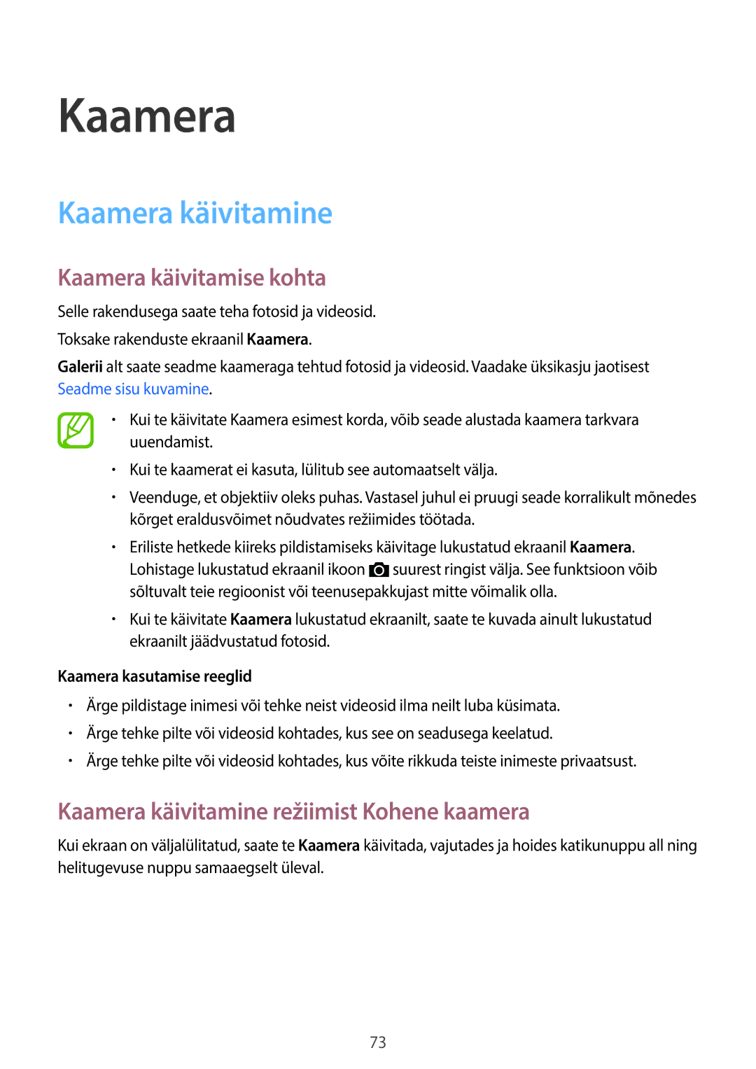 Samsung SM-C1150ZKADBT, SM-C1150ZKASEB Kaamera käivitamise kohta, Kaamera käivitamine režiimist Kohene kaamera 