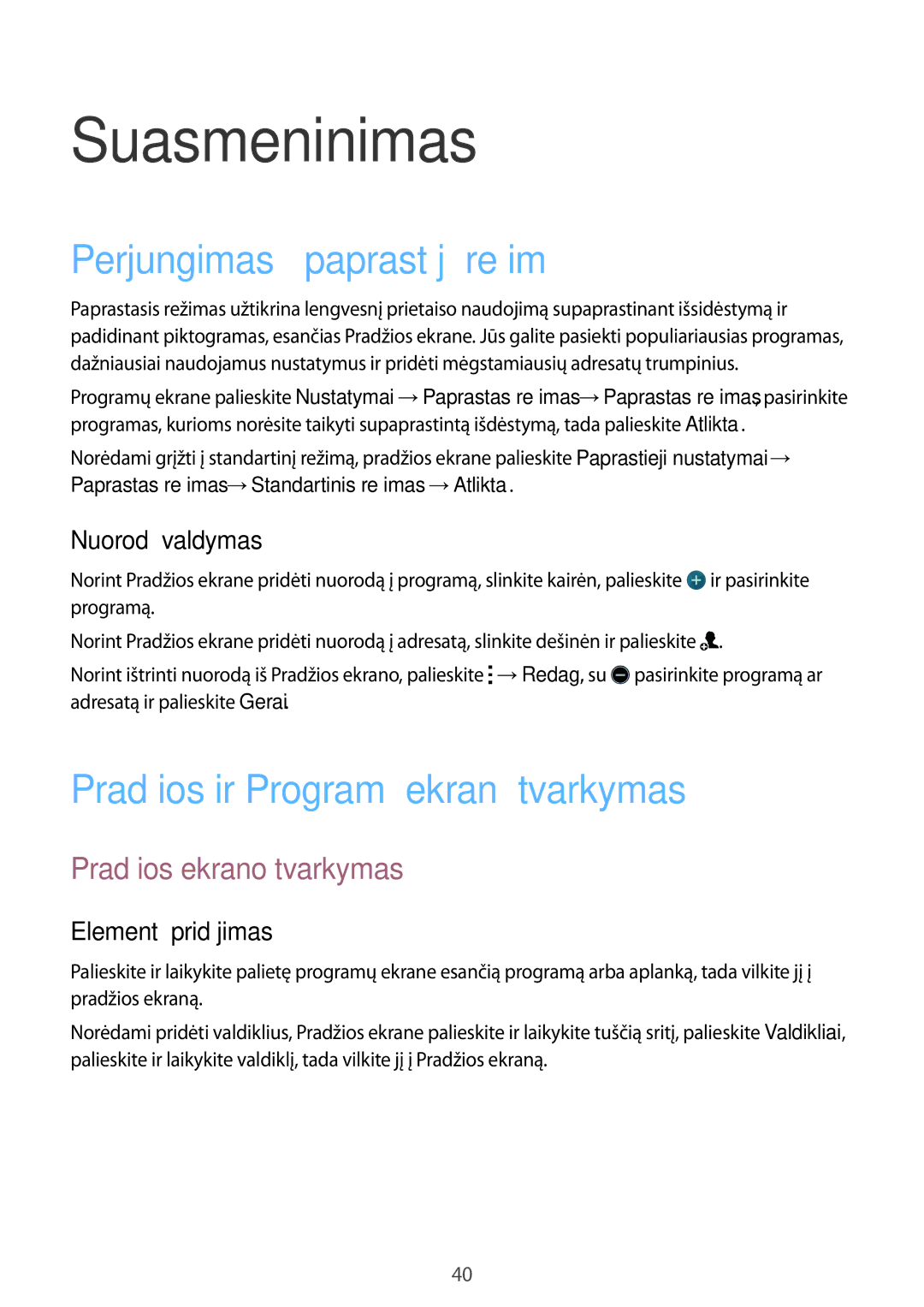 Samsung SM-C1150ZKADBT manual Suasmeninimas, Perjungimas į paprastąjį režimą, Pradžios ir Programų ekranų tvarkymas 