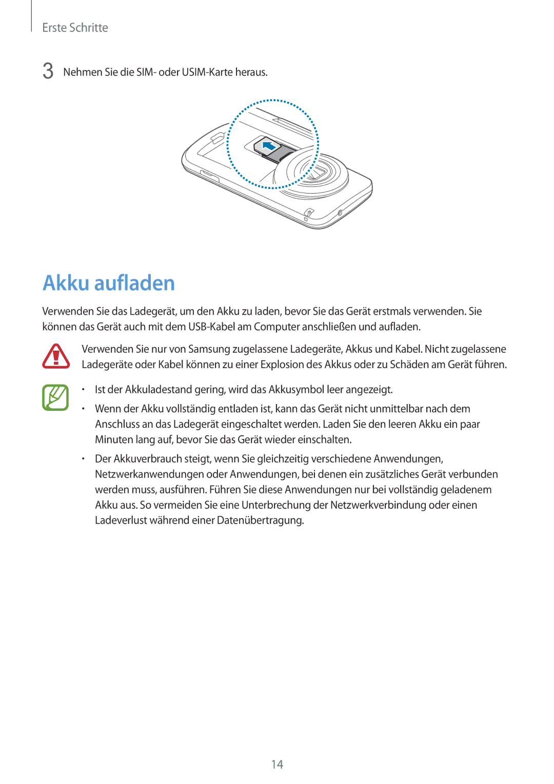Samsung SM-C1150ZWADBT, SM-C1150ZKASEB, SM-C1150ZWAEUR manual Akku aufladen, Nehmen Sie die SIM- oder USIM-Karte heraus 