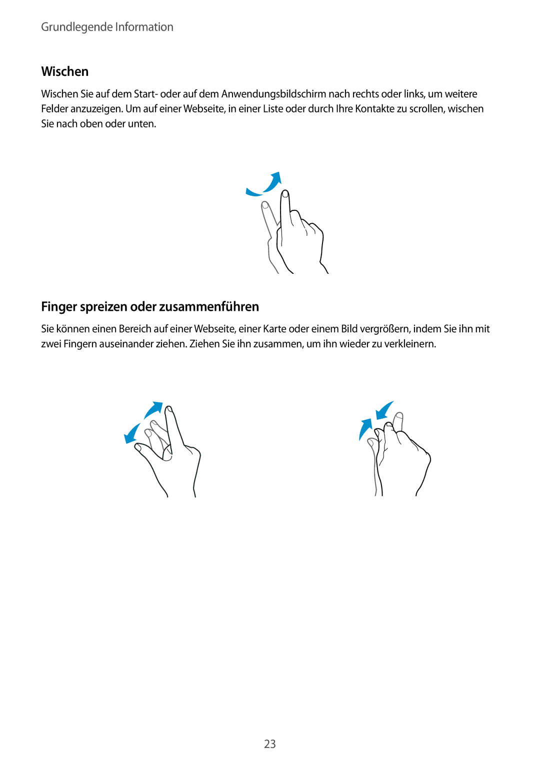 Samsung SM-C1150ZKADBT, SM-C1150ZKASEB, SM-C1150ZWAEUR, SM-C1150ZWADBT manual Wischen, Finger spreizen oder zusammenführen 