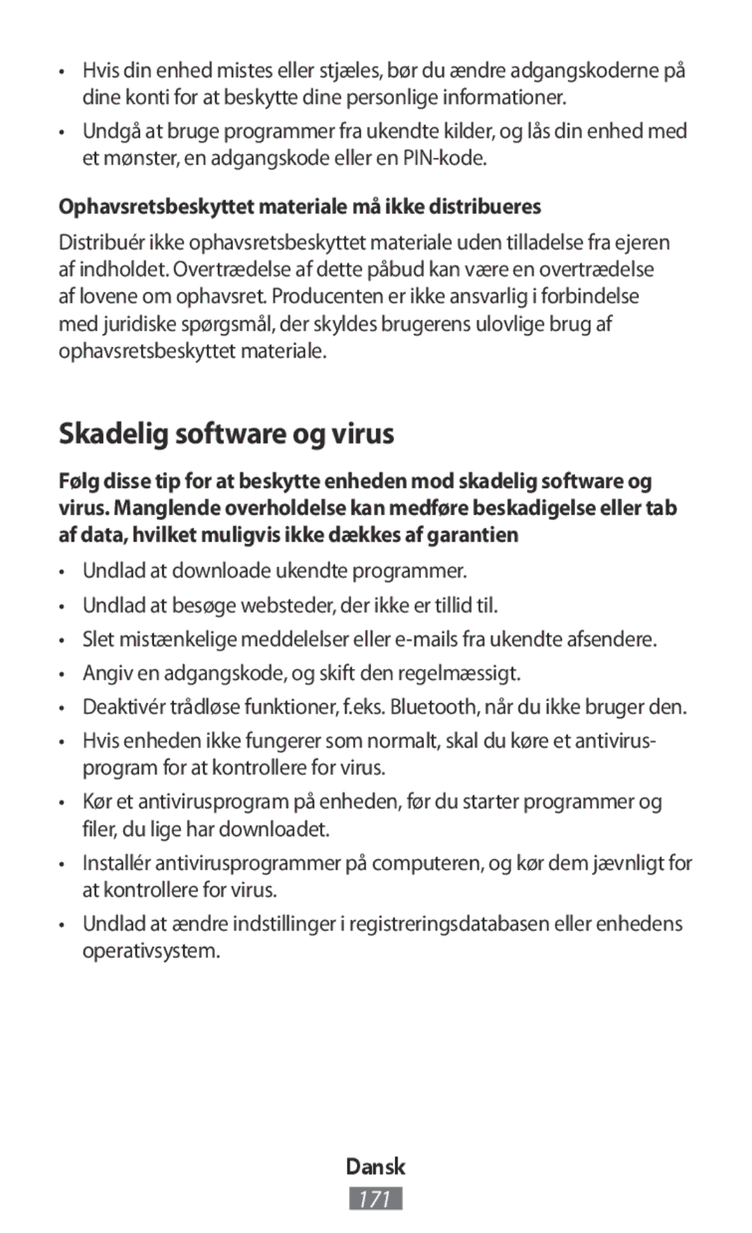 Samsung SM-T230NZWAILO, SM-C1150ZKASEB manual Skadelig software og virus, Ophavsretsbeskyttet materiale må ikke distribueres 