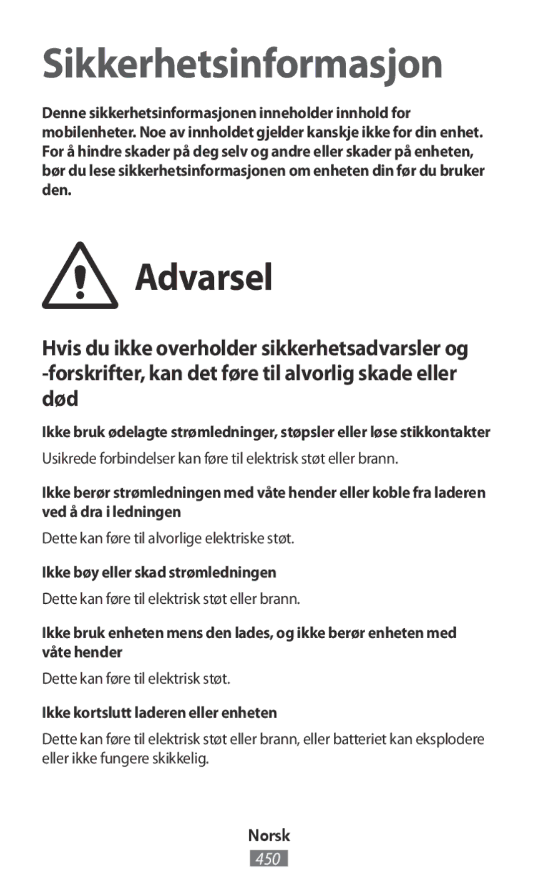 Samsung SM-C1150ZBAXEF, SM-C1150ZKASEB Ikke bøy eller skad strømledningen, Ikke kortslutt laderen eller enheten, Norsk 