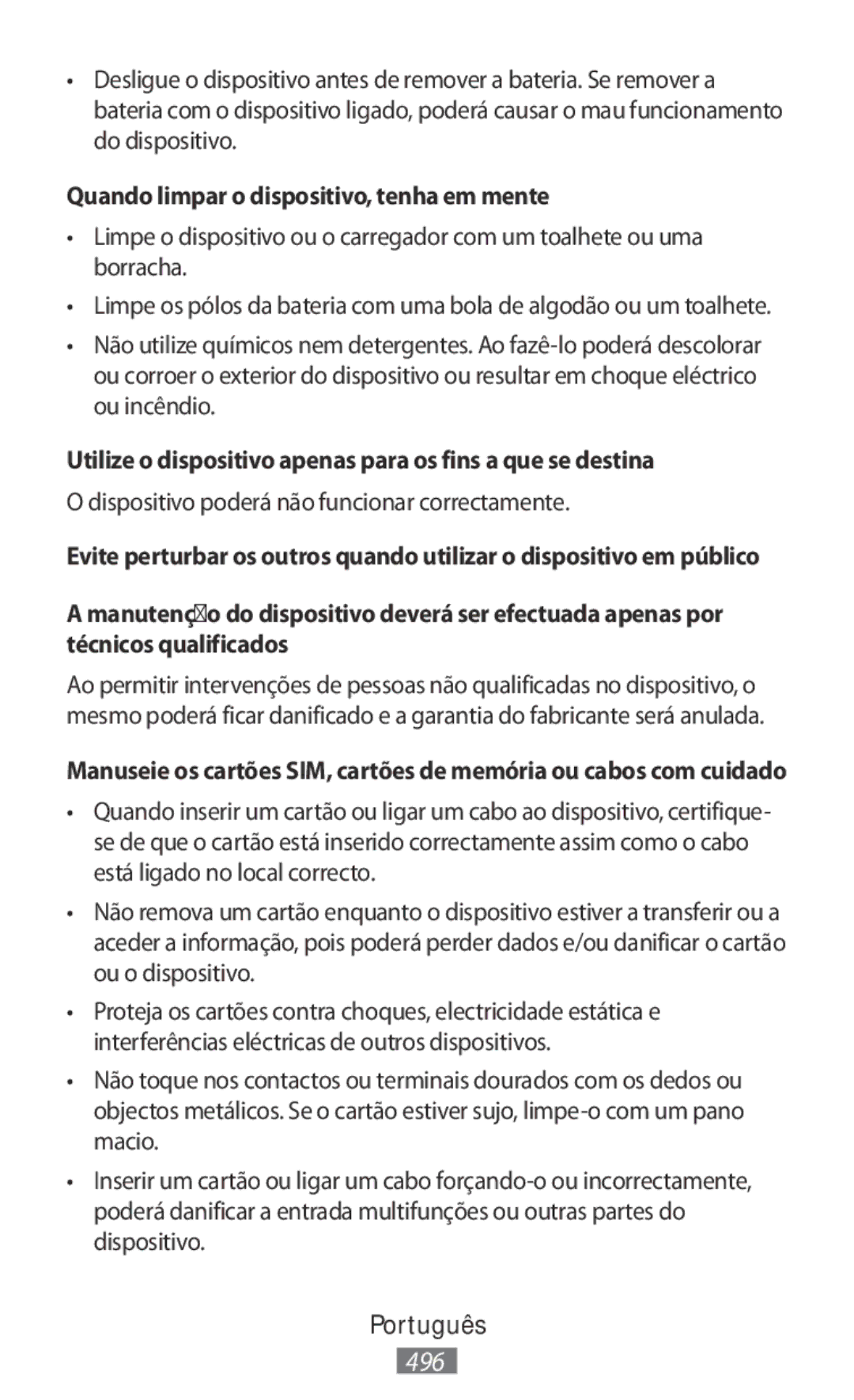 Samsung SM-G530HZADXXV manual Quando limpar o dispositivo, tenha em mente, Dispositivo poderá não funcionar correctamente 