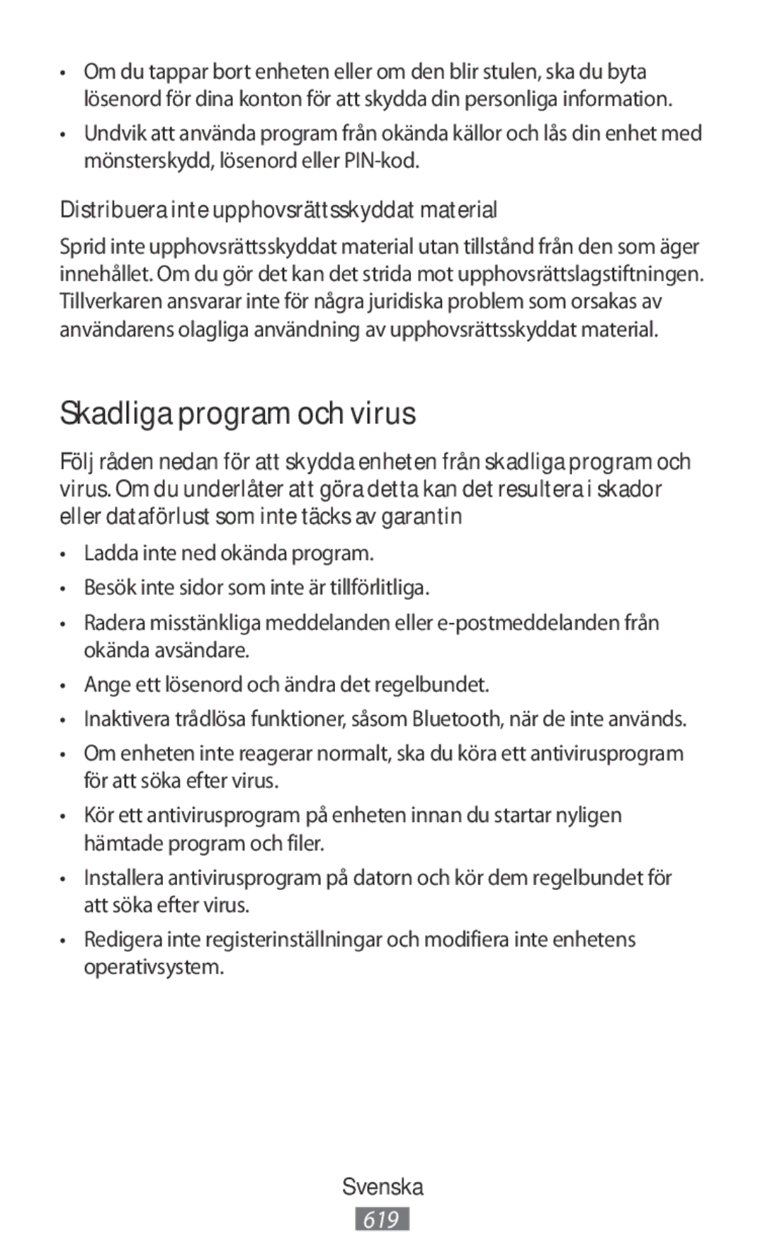 Samsung SM-T230NYKATPH, SM-C1150ZKASEB manual Skadliga program och virus, Distribuera inte upphovsrättsskyddat material 