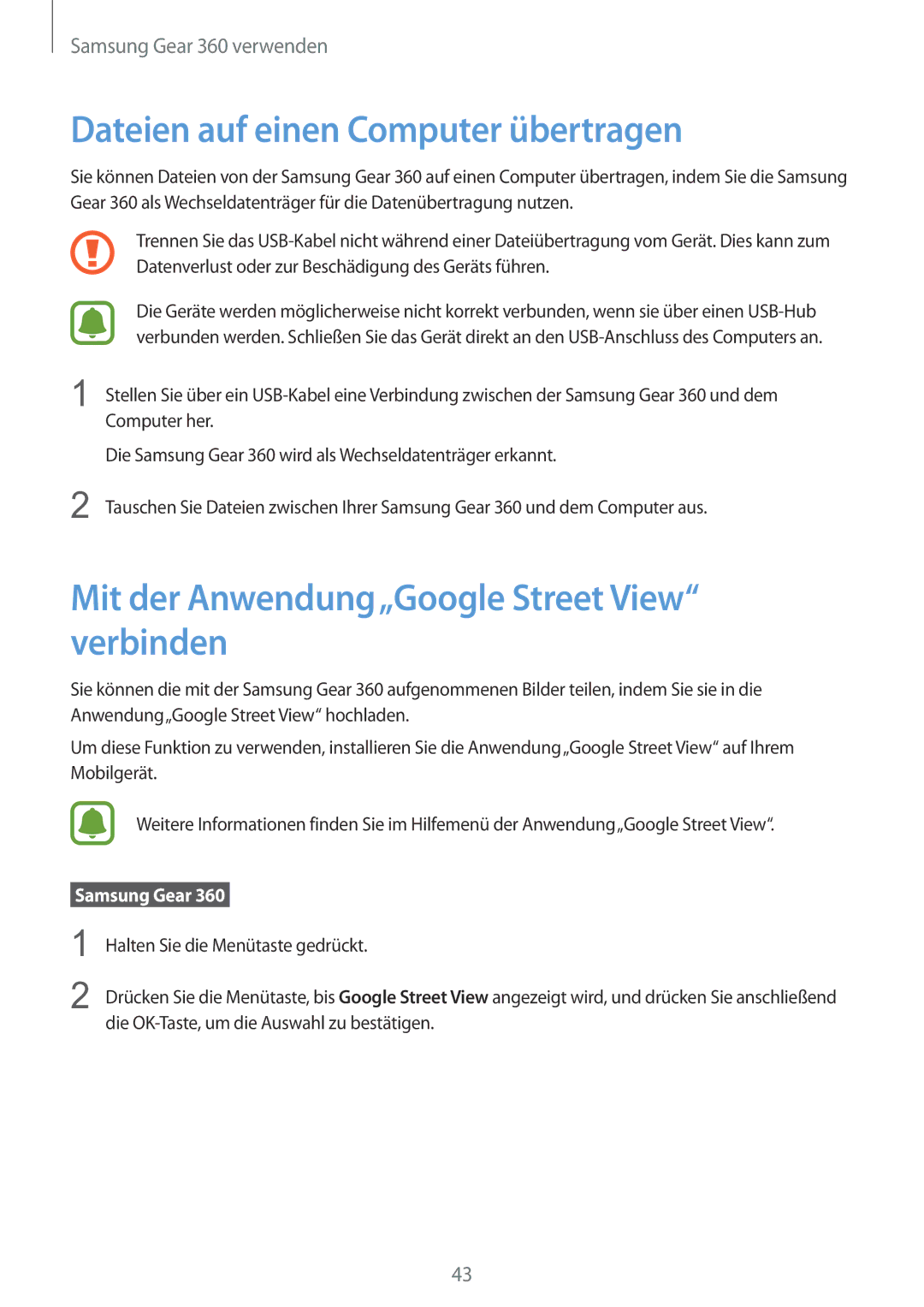 Samsung SM-C200NZWADBT manual Dateien auf einen Computer übertragen, Mit der Anwendung„Google Street View verbinden 