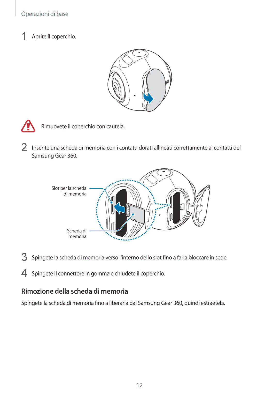 Samsung SM-C200NZWAITV manual Rimozione della scheda di memoria 