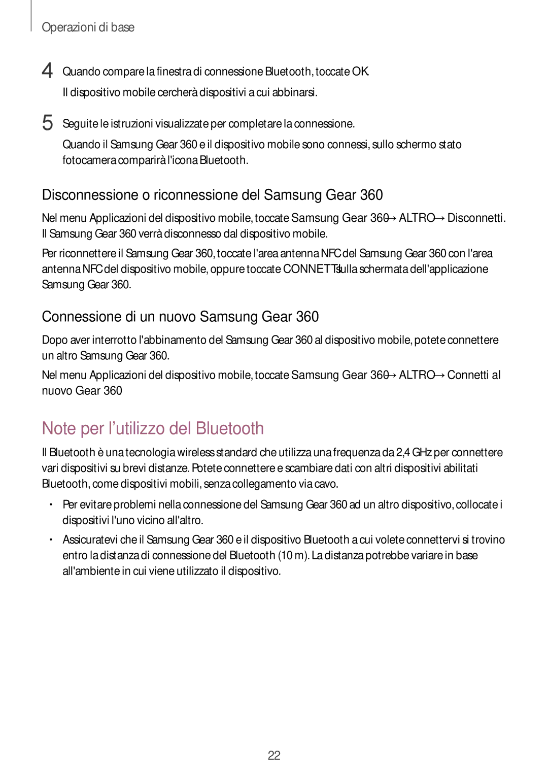 Samsung SM-C200NZWAITV manual Disconnessione o riconnessione del Samsung Gear, Connessione di un nuovo Samsung Gear 