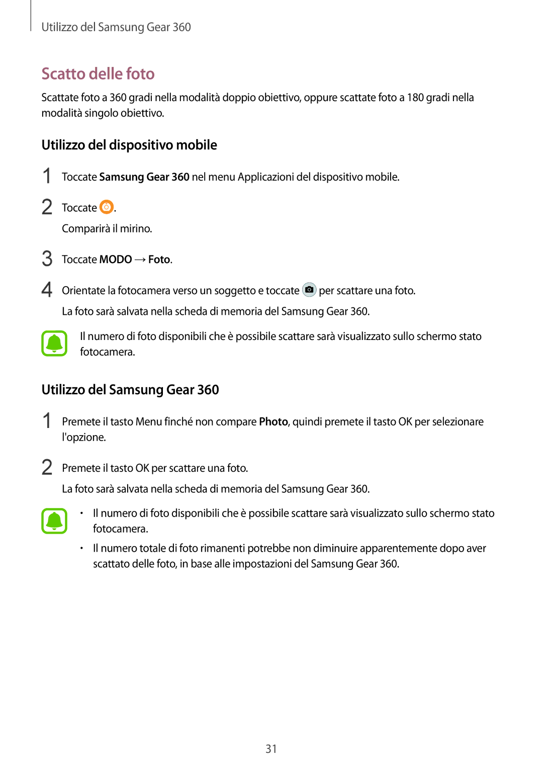 Samsung SM-C200NZWAITV manual Scatto delle foto, Toccate Modo →Foto 