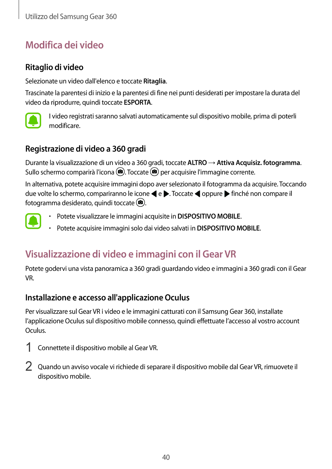 Samsung SM-C200NZWAITV manual Modifica dei video, Visualizzazione di video e immagini con il Gear VR, Ritaglio di video 