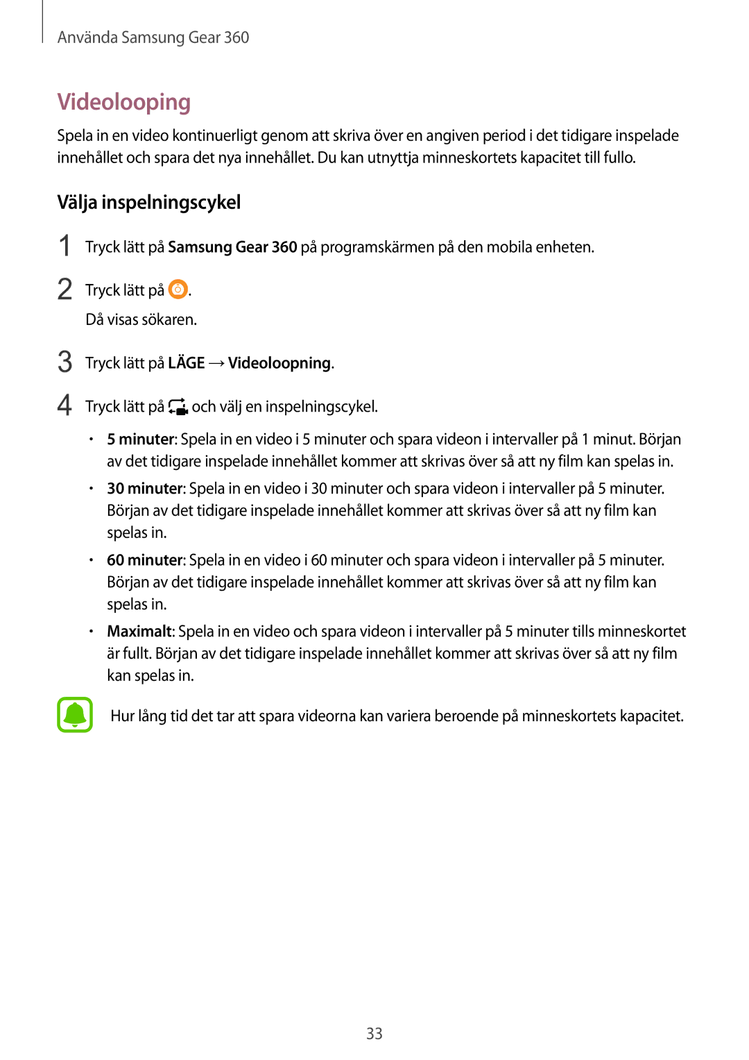 Samsung SM-C200NZWANEE manual Videolooping, Välja inspelningscykel 