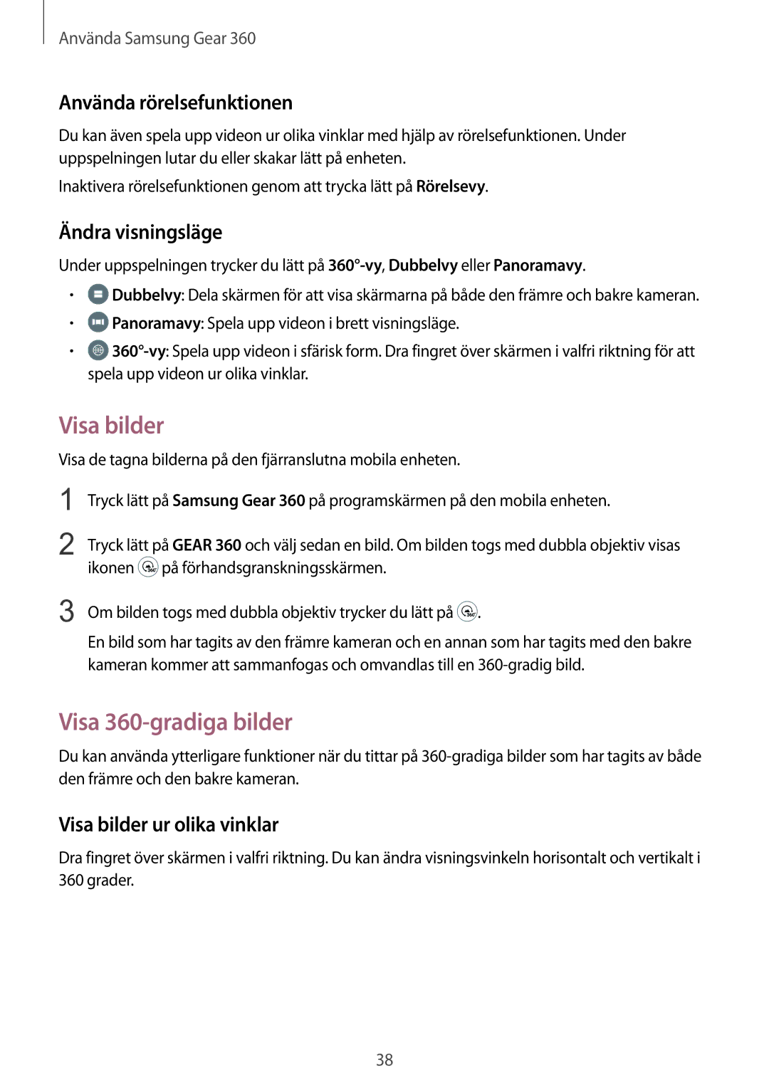 Samsung SM-C200NZWANEE manual Visa bilder, Visa 360-gradiga bilder, Använda rörelsefunktionen, Ändra visningsläge 