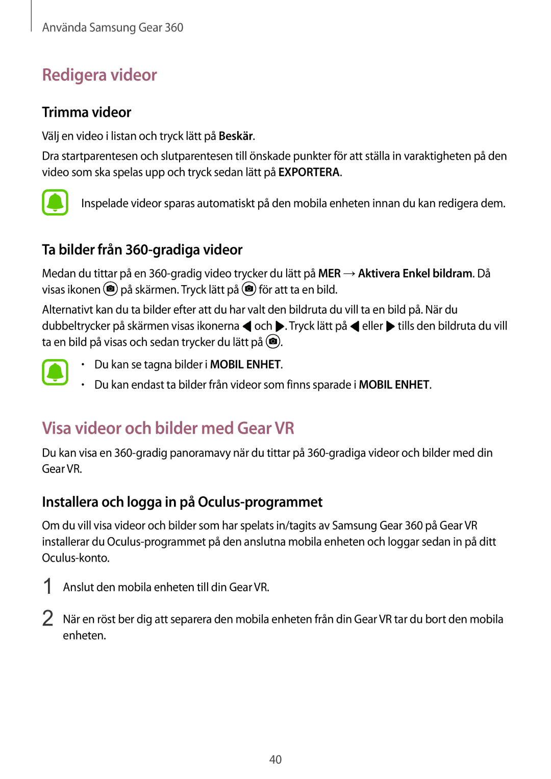Samsung SM-C200NZWANEE manual Redigera videor, Visa videor och bilder med Gear VR, Trimma videor 